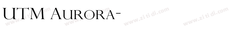 UTM Aurora字体转换